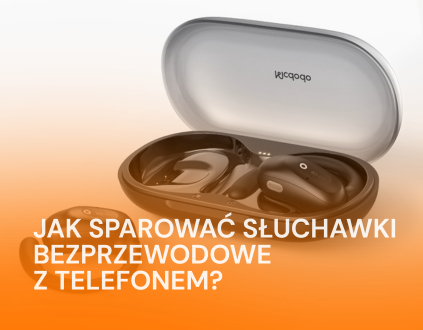 Jak sparować słuchawki bezprzewodowe z telefonem?